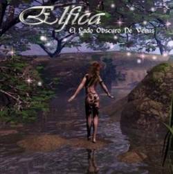 Elfica : El Lado Obscuro De Venus